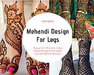 Top 20+ Mehandi Design For Legs