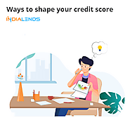 Ways to shape your credit score