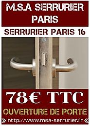 Serrurier Paris 16 - PRO - Ouverture de Porte 78€ TTC