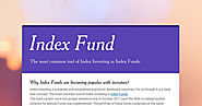 Why Index Funds are becoming popular with investors?