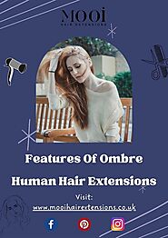 Features Of Ombre Human Hair Extensions