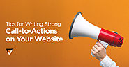 5 Tips for Writing Strong Call-to-Actions on Your Website | Verz Design