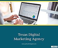 Texas Digital Marketing Agency - Yellowfin Digital