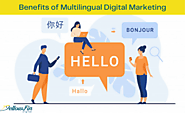Benefits of Multilingual Digital Marketing