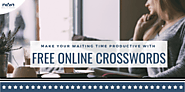 Make Your Waiting Time Productive with Free Online Crosswords