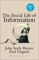 The Social Life of Information