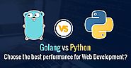 Golang v/s Python - Golang is the Best to Substitute for Python