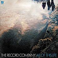 The Record Company - All of This Life