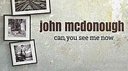 John Mcdonough - Can You See Me Now