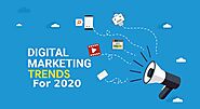 Top 7 Digital Marketing Trends for 2020