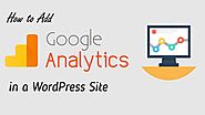 Install Google Analytics Easily on a WordPress Website