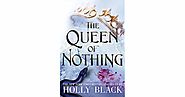 The Queen of Nothing (The Folk of the Air, #3) by Holly Black