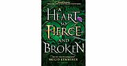 A Heart So Fierce and Broken (Cursebreakers, #2)