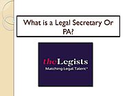What is a Legal Secretary Or PA?