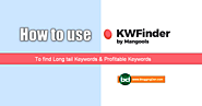 KWFinder Review 2023 : How to Use KWFinder Effectively?