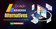 10 Best Google AdSense alternatives for bloggers 2024