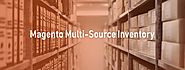 What is Magento Multi-Source Inventory and how to implement them
