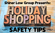 Staying Safe During A Busy Holiday Season - Shiner Law Group