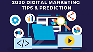 Top 2020 Digital Marketing Tips & Prediction