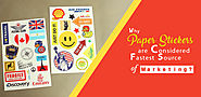 Why Paper Stickers are considered fastest source of Marketing