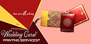 Are you looking For Traditional Wedding Card Printing Services
