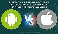How To Choose The Right Mobile Application Development Platform
