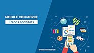 Mobile Commerce Trends And Stats