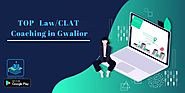 Best CLAT/Law and Civil Judge Coaching in Gwalior