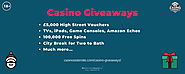 Casino Giveaways - The latest promotions to win holiday trips, experience days and physical prizes.