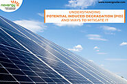 Understanding Potential Induced Degradation (PID) and ways to mitigate it - Novergy Solar