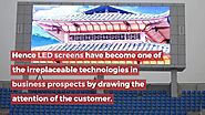 How to Expand your Business with LED Screens?
