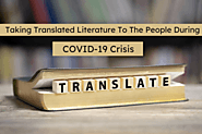 Taking translated literature to the people during COVID19 crisis