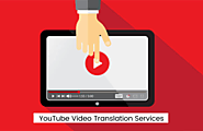 Hire Shakti Enterprise For Professional YouTube Video Translation Services - IssueWire