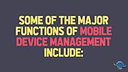 What Does Mobile Device Management Entail?
