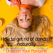 How to get rid of dandruff naturally