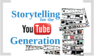 Storytelling for the YouTube Generation