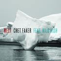 11. Chet Faker - "Melt" feat. Kilo Kish