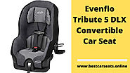 Evenflo Tribute 5 DLX Convertible Car Seat Review - Best Car Seats