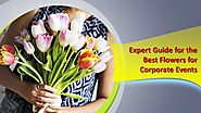 Expert Guide for the Best Flowers for Corporate Events