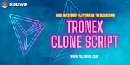 TRONEX Clone – Build Reliable Investment Platform like Tronex