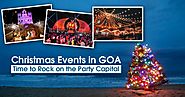 Christmas Eve in Goa: Time to Rock on the Party Capital | RailRestro Blog - Food in Train
