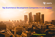 Top Ecommerce Development Companies in Los Angeles