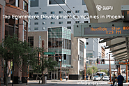 Top Ecommerce Development Companies in Phoenix