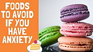 Foods to Avoid If You Have Anxiety or Depression