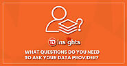 Buyers Guide: 10 Questions to Ask Your Data Vendor