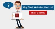 Why Flash Websites Has Lost Their Charm?