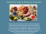 Foods To take & Avoid in Anemia