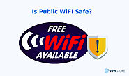 How a VPN Protects You on Public WiFi - VPNSTORE