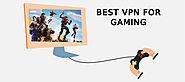 Best VPN for Online Gaming in 2020 for Uninterrupted Game Sessions