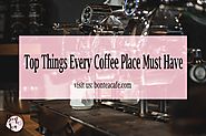 Do you know how can be the best coffee place?
